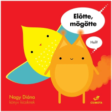 Pagony Előtte, mögötte – Hol? gyermek- és ifjúsági könyv