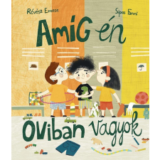 Pagony Kiadó Kft. Amíg én oviban vagyok gyermek- és ifjúsági könyv