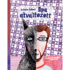 Pagony Kiadó Kft. Apa átváltozott gyermek- és ifjúsági könyv