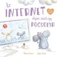 Pagony Kiadó Kft. Az internet olyan, mint egy pocsolya egyéb könyv