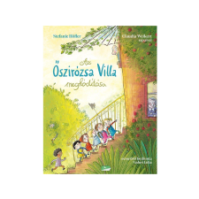Pagony Kiadó Kft. Az Őszirózsa Villa meghódítása gyermek- és ifjúsági könyv