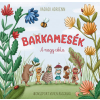Pagony Kiadó Kft. Barkamesék - A nagy cékla