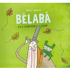 Pagony Kiadó Kft. Bélabá és a szökevény kalap