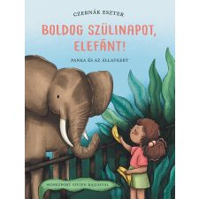 Pagony Kiadó Kft. Boldog szülinapot, elefánt! gyermek- és ifjúsági könyv
