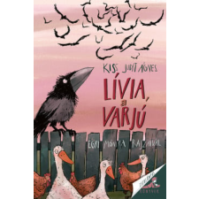 Pagony Kiadó Kft. Lívia, a varjú gyermek- és ifjúsági könyv