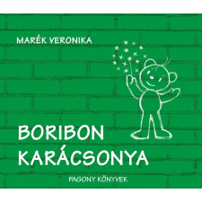 Pagony Kiadó Kft. Marék Veronika - Boribon karácsonya gyermek- és ifjúsági könyv