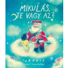 Pagony Kiadó Kft. Mikulás, te vagy az?