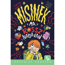 Pagony Kiadó Kft. Misinek ma rossz napja van regény