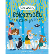 Pagony Kiadó Kft. Rádai Andrea - Rókazsolt és a különleges kedd gyermek- és ifjúsági könyv