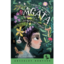 Pagony Kiadó Kft. Vészits Andrea - Agáta és a jegenyenyár regény
