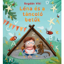 Pagony Kiadó Léna és a táncoló betűk gyermek- és ifjúsági könyv
