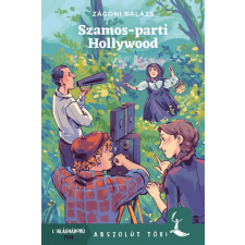 Pagony Kiadó Szamos-parti Hollywood gyermek- és ifjúsági könyv