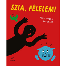 Pagony Szia, Félelem! gyermek- és ifjúsági könyv