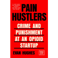  PAIN HUSTLERS – HUGHES EVAN idegen nyelvű könyv