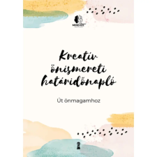  Pál Kata Dorottya - Sas Eszter Krisztina - Kreatív önismereti határidőnapló egyéb könyv