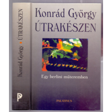 Palatinus Kiadó Útrakészen - Egy berlini műteremben (Esszék, cikkek, tanulmányok) antikvárium - használt könyv