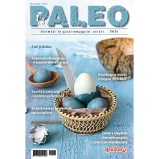  PALEO életmód- és gasztromagazin 2018/1 életmód, egészség
