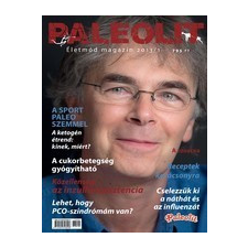 Paleoli Életmód Magazin Kft. Paleolit Életmódmagazin 2013/1 ajándékkönyv