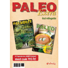 Paleolit Életmód Magazin Kft. PALEO Extra őszi válogatás 17/3 PÉM 2015/3 + PK 2015/3 életmód, egészség