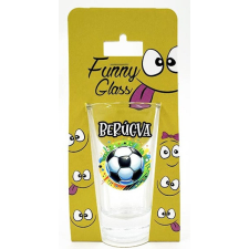  Pálinkás pohár, Berúgva ajándéktárgy