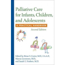  Palliative Care for Infants, Children, and Adolescents idegen nyelvű könyv