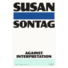 Pan MacMillan Against Interpretation | SONTAG SUSAN egyéb könyv