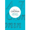 Pan MacMillan Beyond This Place | A. J. Cronin
