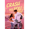 Pan MacMillan Crash Into You – Simone Soltani (Puha kötésű)