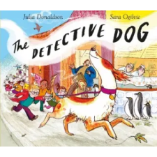 Pan MacMillan Detective Dog | Julia Donaldson,Sara Ogilvie egyéb könyv