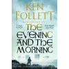 Pan MacMillan Evening and the Morning | Ken Follett