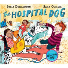 Pan MacMillan Hospital Dog | Julia Donaldson egyéb könyv