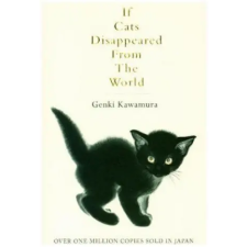 Pan MacMillan If Cats Disappeared From The World | Genki Kawamura egyéb könyv