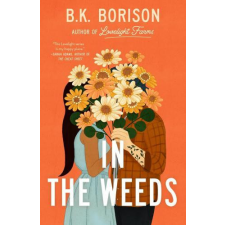 Pan MacMillan In the Weeds (Lovelight Series, Book 2) idegen nyelvű könyv