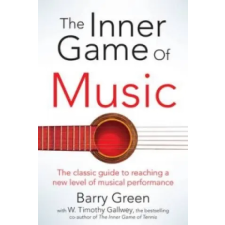 Pan MacMillan Inner Game of Music | Barry Green egyéb könyv