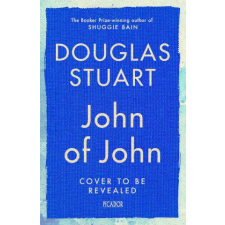 Pan MacMillan John of John | Douglas Stuart idegen nyelvű könyv