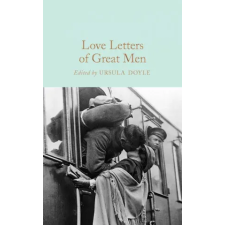 Pan MacMillan Love Letters of Great Men | Ursula Doyle egyéb könyv