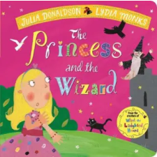 Pan MacMillan Princess and the Wizard | DONALDSON  JULIA egyéb könyv