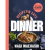 Pan MacMillan RecipeTin Eats: Dinner | Nagi Maehashi