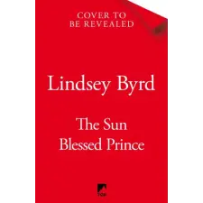 Pan MacMillan The Sun Blessed Prince | Lindsey Byrd egyéb könyv
