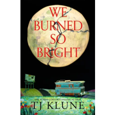 Pan MacMillan We Burned So Bright | TJ Klune egyéb könyv