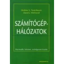 Panem Kft. Számítógép-hálózatok | David J. Wetherall; Andrew S. Tanenbaum egyéb könyv