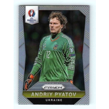 Panini 2016-17 Panini Uefa Euro Prizm Base Silver Prizms #212 Andriy Pyatov gyűjthető kártya