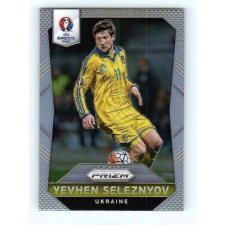 Panini 2016-17 Panini Uefa Euro Prizm Base Silver Prizms #218 Yevhen Seleznyov gyűjthető kártya