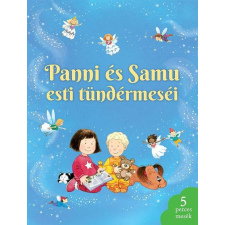  Panni és Samu esti tündérmeséi gyermek- és ifjúsági könyv