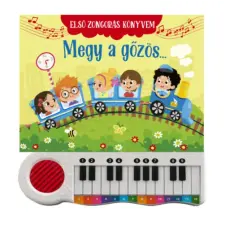 Pannon-Literatúra Kft. Első zongorás könyvem - Megy a gőzös gyermek- és ifjúsági könyv