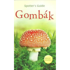 Pannon-Literatúra Kft. Gombák - Spotter's Guide sorozat antikvárium - használt könyv
