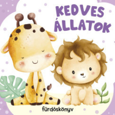 Pannon-Literatúra Kft. Kedves állatok - Fürdőskönyv gyermek- és ifjúsági könyv