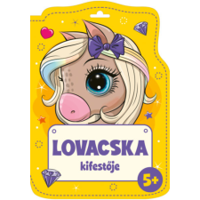 Pannon-Literatúra Kft. Lovacska kifestője - 5 éves kortól gyermek- és ifjúsági könyv