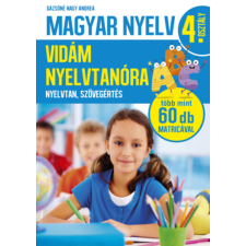 Pannon-Literatúra Kft. Magyar nyelv 4. osztály - Vidám nyelvtanóra - Nyelvtan, szövegértés tankönyv