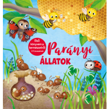 Pannon-Literatúra Kft. Parányi állatok - Első könyvem a természetről 3-5 éveseknek gyermek- és ifjúsági könyv